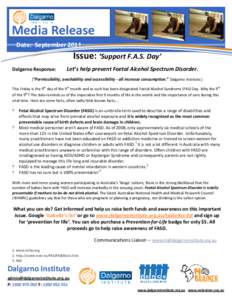 Media Release Date: September 2011 Issue: ‘Support F.A.S. Day’ Dalgarno Response: