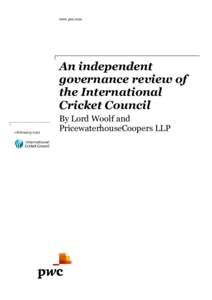 www.pwc.com  An independent governance review of the International Cricket Council