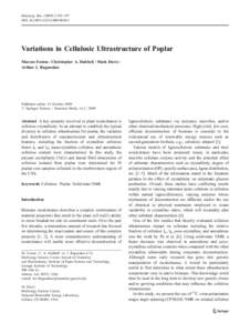 Bioenerg. Res[removed]:193–197 DOI[removed]s12155[removed]Variations in Cellulosic Ultrastructure of Poplar Marcus Foston & Christopher A. Hubbell & Mark Davis & Arthur J. Ragauskas