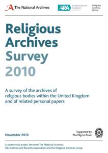 Library science / United Kingdom / British Records Association / National Archives of Scotland / Vatican Secret Archives / Freedom of religion / Culture / National Archives of Australia / Mennonite Church USA Archives / Archival science / Archive / The National Archives