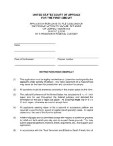 UNITED STATES COURT OF APPEALS FOR THE FIRST CIRCUIT APPLICATION FOR LEAVE TO FILE A SECOND OR SUCCESSIVE MOTION TO VACATE, SET ASIDE OR CORRECT SENTENCE 28 U.S.C. § 2255