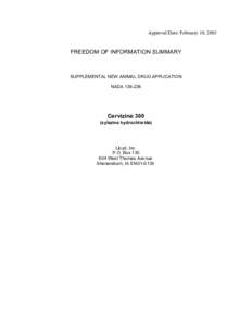 Approval Date: February 10, 2003  FREEDOM OF INFORMATION SUMMARY SUPPLEMENTAL NEW ANIMAL DRUG APPLICATION NADA[removed]