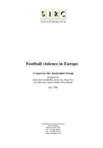 Riot / Social Issues Research Centre / Tartan Army / Football hooliganism in Poland / Sociology / Ethics / Social issues / Andy Nicholls / Football hooliganism / Association football culture / Violence