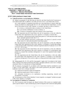19 USC 1337 NB: This unofficial compilation of the U.S. Code is current as of Jan. 4, 2012 (see http://www.law.cornell.edu/uscode/uscprint.html). TITLE 19 - CUSTOMS DUTIES CHAPTER 4 - TARIFF ACT OF 1930 SUBTITLE II - SPE