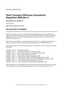 Australian Capital Territory  Road Transport (Offences) Amendment Regulation[removed]No 1) Subordinate Law SL2006–30 made under the