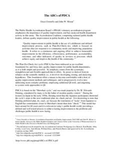 The ABCs of PDCA Grace Gorenflo and John W. Moran1 The Public Health Accreditation Board’s (PHAB) voluntary accreditation program emphasizes the importance of quality improvement, and has catalyzed health department ac