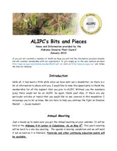 ALIPC’s Bits and Pieces News and Information provided by the Alabama Invasive Plant Council January 2013 If you are not currently a member of ALIPC we hope you will find the information provided valuable and will consi