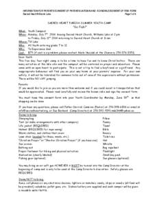 INFORMATION FOR PARENTS /CONSENT OF PARENT/GUARDIAN AND ACKNOWLEDGEMENT OF RISK FORM Sacred Heart Williams Lake Page 1 of 4 SACRED HEART PARISH SUMMER YOUTH CAMP