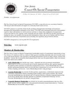 New Jersey  Council On Special Transportation PO Box 184, Manville, NJ 08835 …Phone & Fax[removed]Website: www.njcost.com