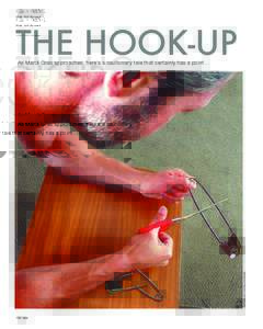 GROOMING With Will Fennell The hook-up  PHOTOGRAPHY Michelle Edinger