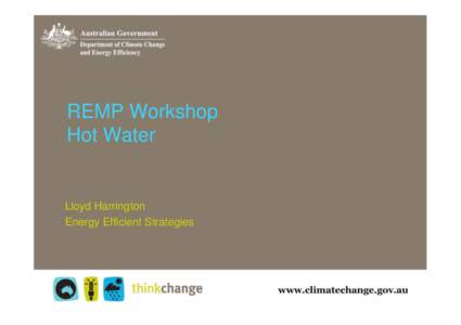 REMP Workshop Hot Water Lloyd Harrington Energy Efficient Strategies