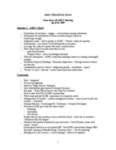 ADEC STRATEGIC PLAN Notes from All ADEC Meeting April 26, 2005 Question 1 – ADEC’s Role? _ _