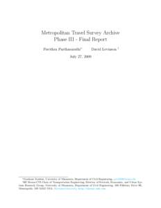 Metropolitan Travel Survey Archive Phase III - Final Report Pavithra Parthasarathi∗ David Levinson