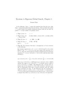 Erratum to Rigorous Global Search, Chapter 1 Jianwei Dian In the following, “Line +” means the numbered line from the top, while “Line -” means the numbered line from the bottom. The text before the symbol “→