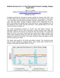 Weather Summary for V. C. Bird International Airport, Coolidge, Antigua August 2011 Dale C. S. Destin Antigua and Barbuda Meteorological Service Climate Section www.twitter.com/anumetservice October 20, 2011