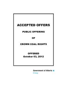 ACCEPTED OFFERS PUBLIC OFFERING OF CROWN COAL RIGHTS  OFFERED