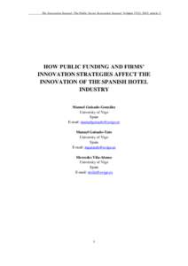 The Innovation Journal: The Public Sector Innovation Journal, Volume 17(2), 2012, article 2.  HOW PUBLIC FUNDING AND FIRMS’ INNOVATION STRATEGIES AFFECT THE INNOVATION OF THE SPANISH HOTEL INDUSTRY