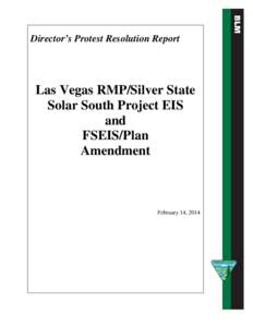 Director’s Protest Resolution Report  Las Vegas RMP/Silver State Solar South Project EIS and FSEIS/Plan