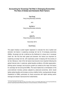 Accounting for Sovereign Tail Risk in Emerging Economies: The Role of Global and Domestic Risk Factors* Tom Fong Hong Kong Monetary Authority and