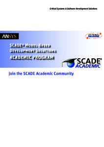 Critical Systems & Software Development Solutions  SCADE® Model-Based Development Solutions  ACADEMIC PROGRAM