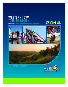 WITR ANNUAL REPORT 2014_Layout[removed]:08 AM Page 2  WESTERN IOWA TOURISM REGION