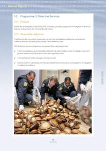abcdabcdabcdabcdabcdabcdcdcdcd ab Annual Report cdcdcdcdabcdabcdabcdcd abcdabcdabcdabc South African Police Service cdcdc 10.	 Programme 3: Detective Services 10.1	 Purpose Enable the investigative work of the SAPS, incl