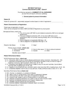 NCI BOLD Task Force Common Data Elements (CDE) – General The following represents a SUMMARY OF ALL SURGERIES (as such this will require continuous updating). I. General patient & protocol information Patient ID