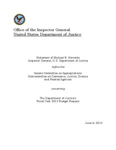 Statement of Michael E. Horowitz, Inspector General, U.S. Department of Justice before the U.S. Senate Committee on Appropriations, Subcommittee on Commerce, Justice, Science and Related Agencies concerning The Departmen