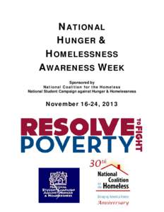 NATIONAL HUNGER & HOMELESSNESS AWARENESS WEEK Sponsored by National Coalition for the Homeless
