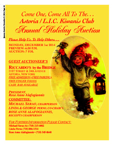 Queens Gazette November 5, 2014 Page 46  Come One, Come All To The. . . Astoria / L.I.C. Kiwanis Club  Annual Holiday Auction