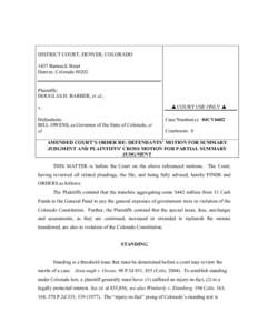 DISTRICT COURT, DENVER, COLORADO 1437 Bannock Street Denver, Colorado[removed]Plaintiffs: DOUGLAS H. BARBER, et al.;