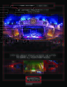 the aztec theatre 104 N. SAINT MARY’S STREET, SAN ANTONIO, TXPHONE: OVER 100 UNIQUE VENUES ACROSS THE NATION TO SERVE ALL YOUR EVENT NEEDS