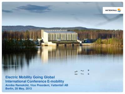 Sustainable transport / Vehicle electrification / Vattenfall / Volvo Cars / Transport / Electric vehicle conversion / Plug-in hybrid