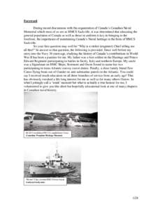 Foreword During recent discussions with the organization of Canada’s Canadian Naval Memorial which most of us see as HMCS Sackville, it was determined that educating the general population of Canada as well as those in