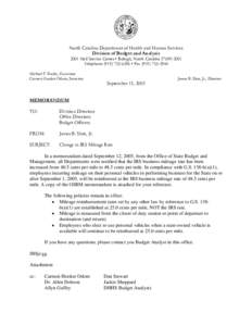 North Carolina Department of Health and Human Services Division of Budget and Analysis 2001 Mail Service Center • Raleigh, North Carolina[removed]Telephone[removed] • Fax[removed]Michael F. Easley, Go