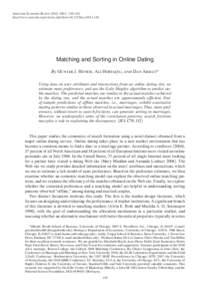 American Economic Review 2010, 100:1, 130–163 http://www.aeaweb.org/articles.php?doi=[removed]aer[removed]Matching and Sorting in Online Dating By Günter J. Hitsch, Ali Hortaçsu, and Dan Ariely* Using data on use