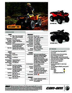 OutlanderOUTLANDER™ 1000 XT model shown.  SPECIFICATIONS