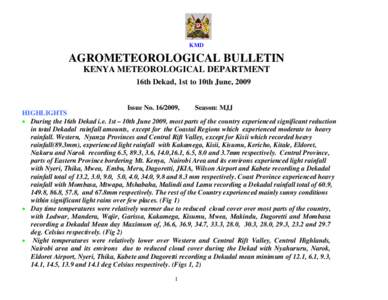 KMD  AGROMETEOROLOGICAL BULLETIN KENYA METEOROLOGICAL DEPARTMENT 16th Dekad, 1st to 10th June, 2009 Issue No[removed],