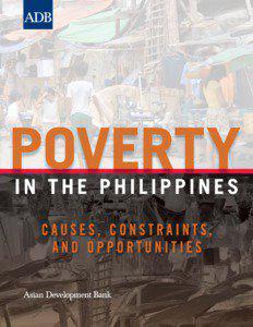 POVERTY IN THE PHILIPPINES CAUSES, CONSTRAINTS,