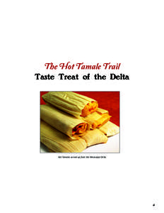 e C The Hot Tamale Trail  Taste Treat of the Delta