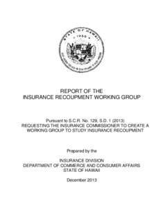 2013 Report of the Insurance Recoupment Working Group