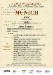 A TASTE OF EXCELLENCE  Italy’s Best Wines and Unknown Native Grapes MUNICH WHEN