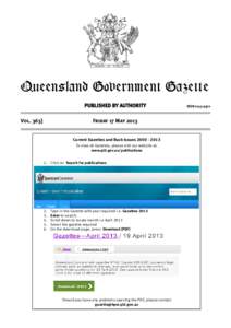 QueenslandGovernment Government Gazette Queensland Gazette PUBLISHED BY AUTHORITY Vol. 363]