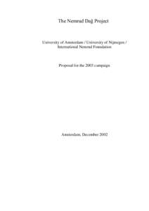 The Nemrud Dağ Project  University of Amsterdam / University of Nijmegen / International Nemrud Foundation  Proposal for the 2003 campaign