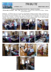 TRIBUTE AUTUMN, 2014 FREE PUBLICATION  St Marys & District Historical Society Inc - Quarterly Newsletter