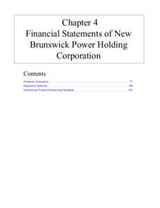 Chapter 4 Financial Statements of New Brunswick Power Holding Corporation Contents Financial instruments . . . . . . . . . . . . . . . . . . . . . . . . . . . . . . . . . . . . . . . . . . . . . . . . . . . . . . . 97