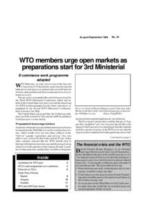 Au gust-September[removed]No. 33 WTO members urge open markets as preparations start for 3rd Ministerial