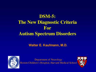 DSM-5: The New Diagnostic Criteria For