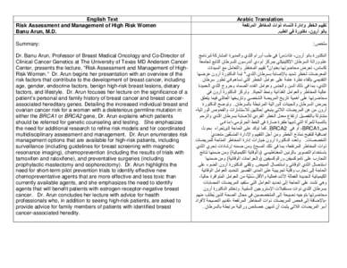 English Text Risk Assessment and Management of High Risk Women Banu Arun, M.D. Summary: Dr. Banu Arun, Professor of Breast Medical Oncology and Co-Director of Clinical Cancer Genetics at The University of Texas MD Anders