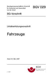 Berufsgenossenschaftliche Vorschrift für Sicherheit und Gesundheit bei der Arbeit BGV D29